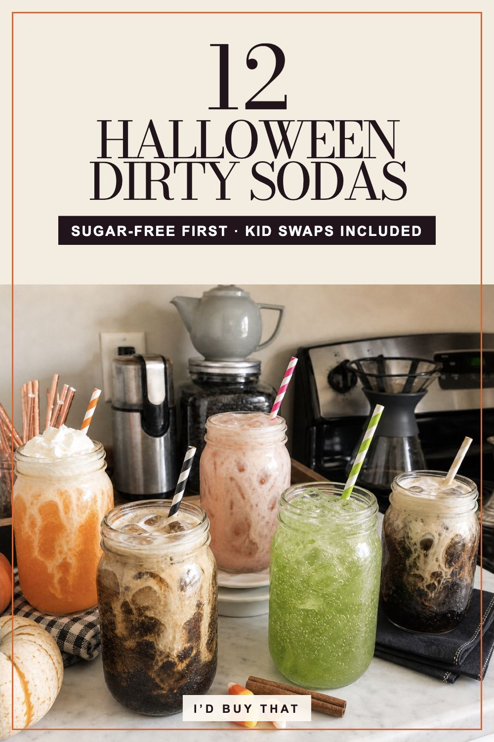 Pinterest pin for 12 Halloween dirty sodas with sugar-free-first recipes and kid swaps, using the finished drinks photographed in Carla's kitchen.