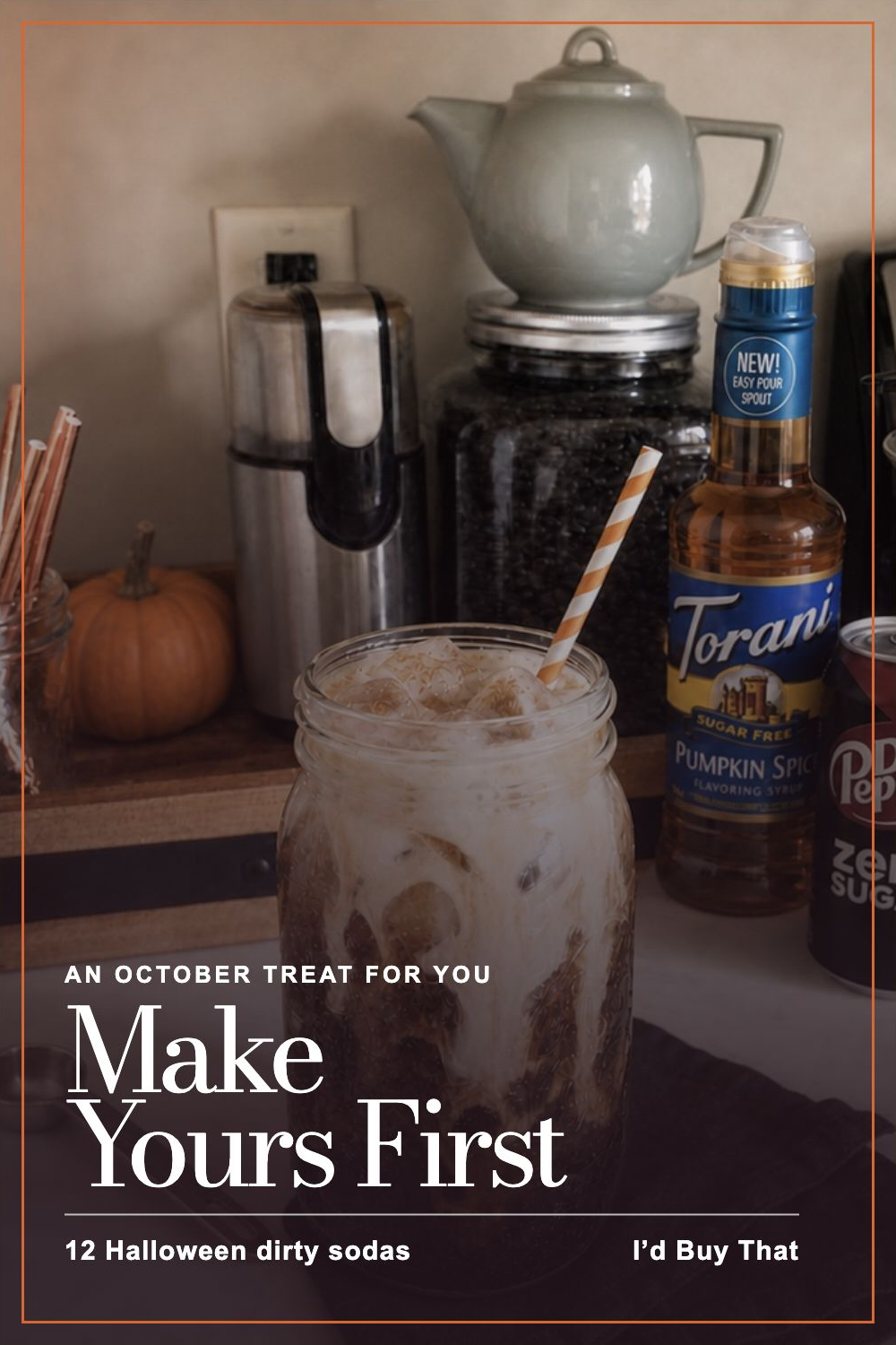 Pinterest pin for a mom-first Halloween dirty soda treat with pumpkin spice syrup and a creamy drink in Carla's kitchen.